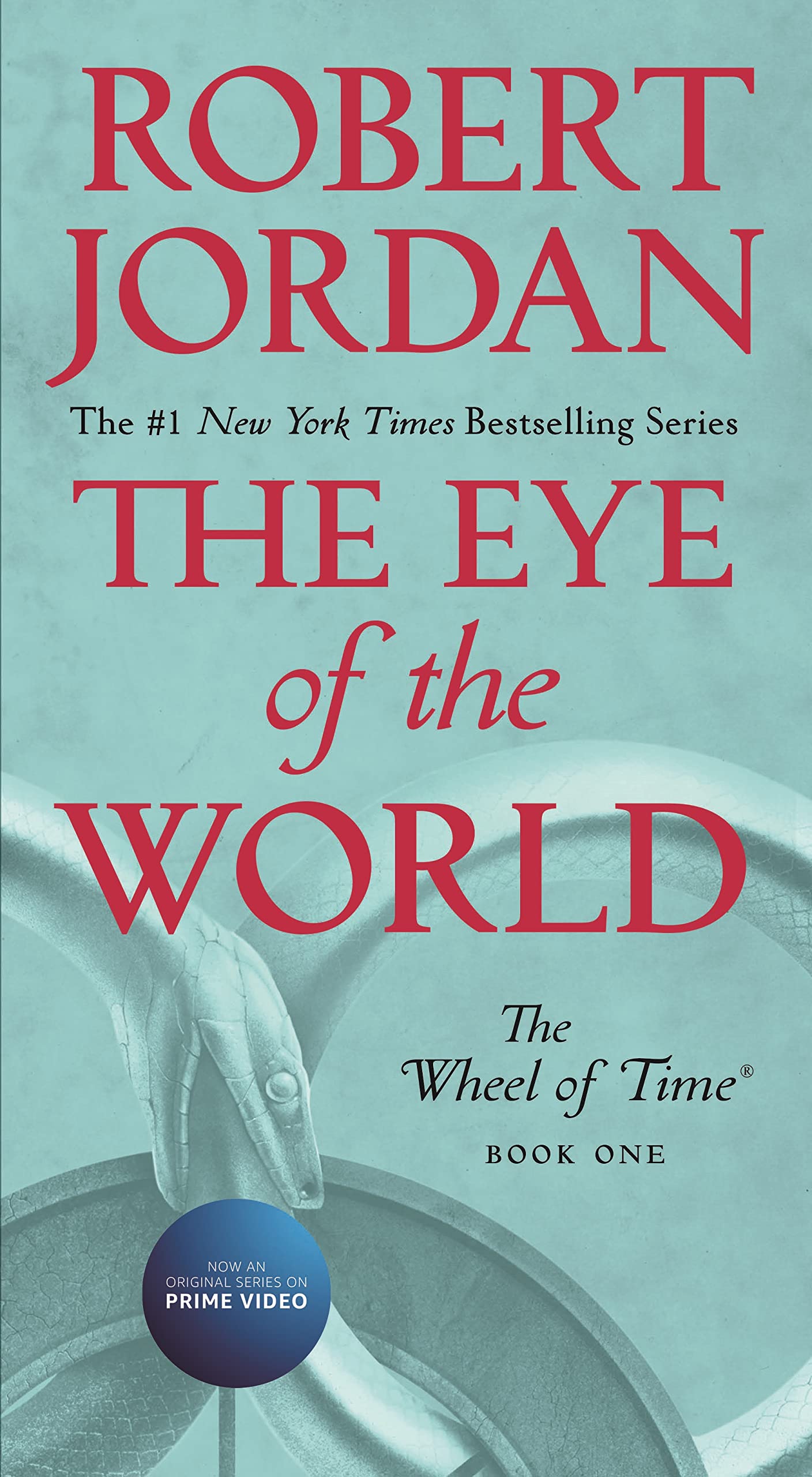 The Eye of the World: Book One of The Wheel of Time by Robert Jordan