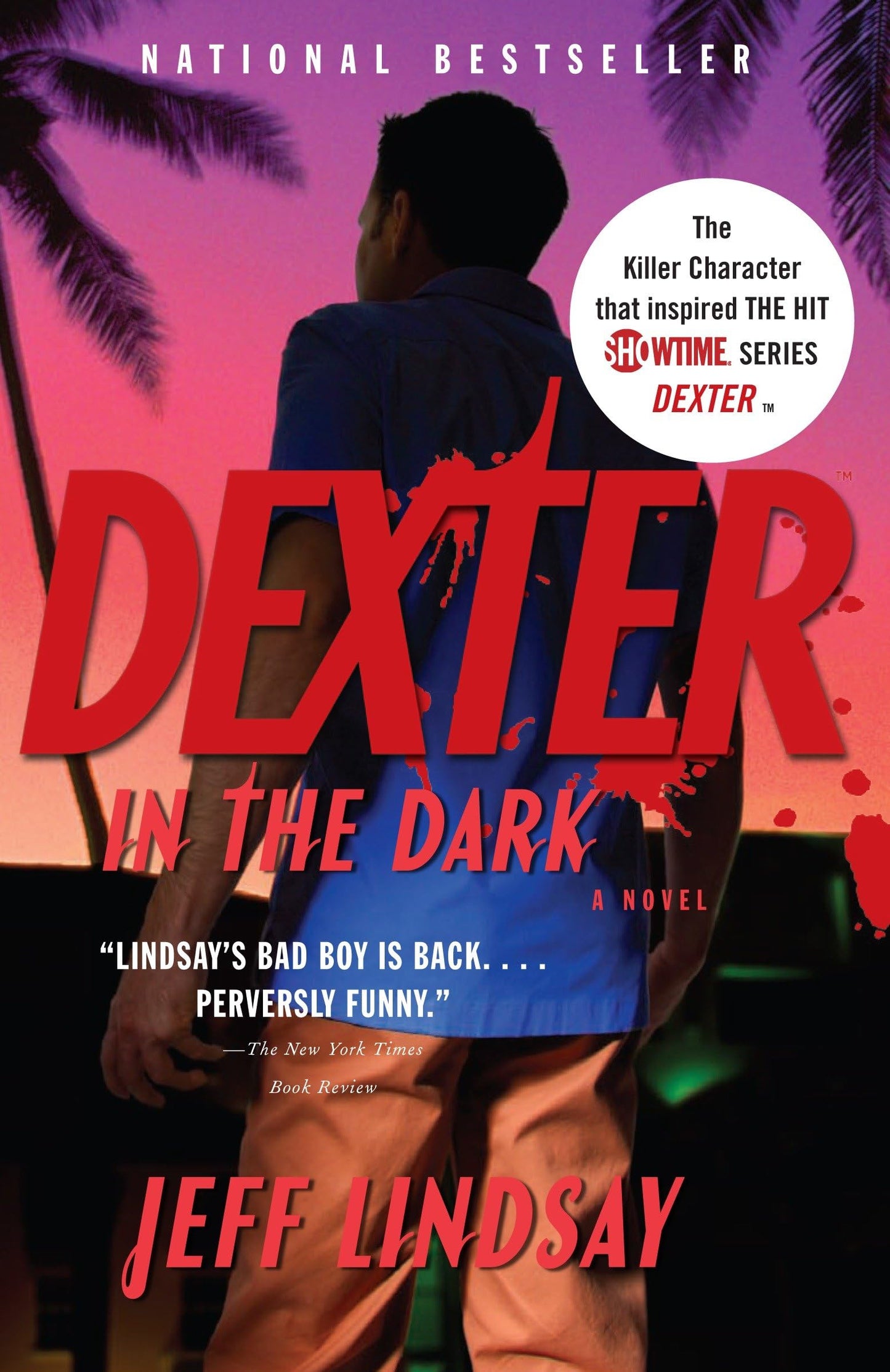 
Dexter in the Dark 
by Jeff Lindsay 