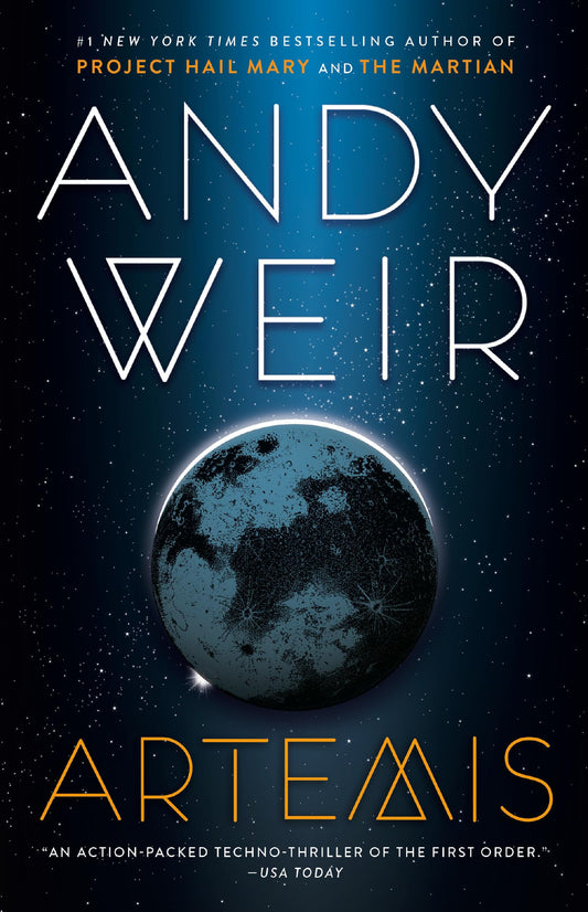 Artemis 
by Andy Weir
