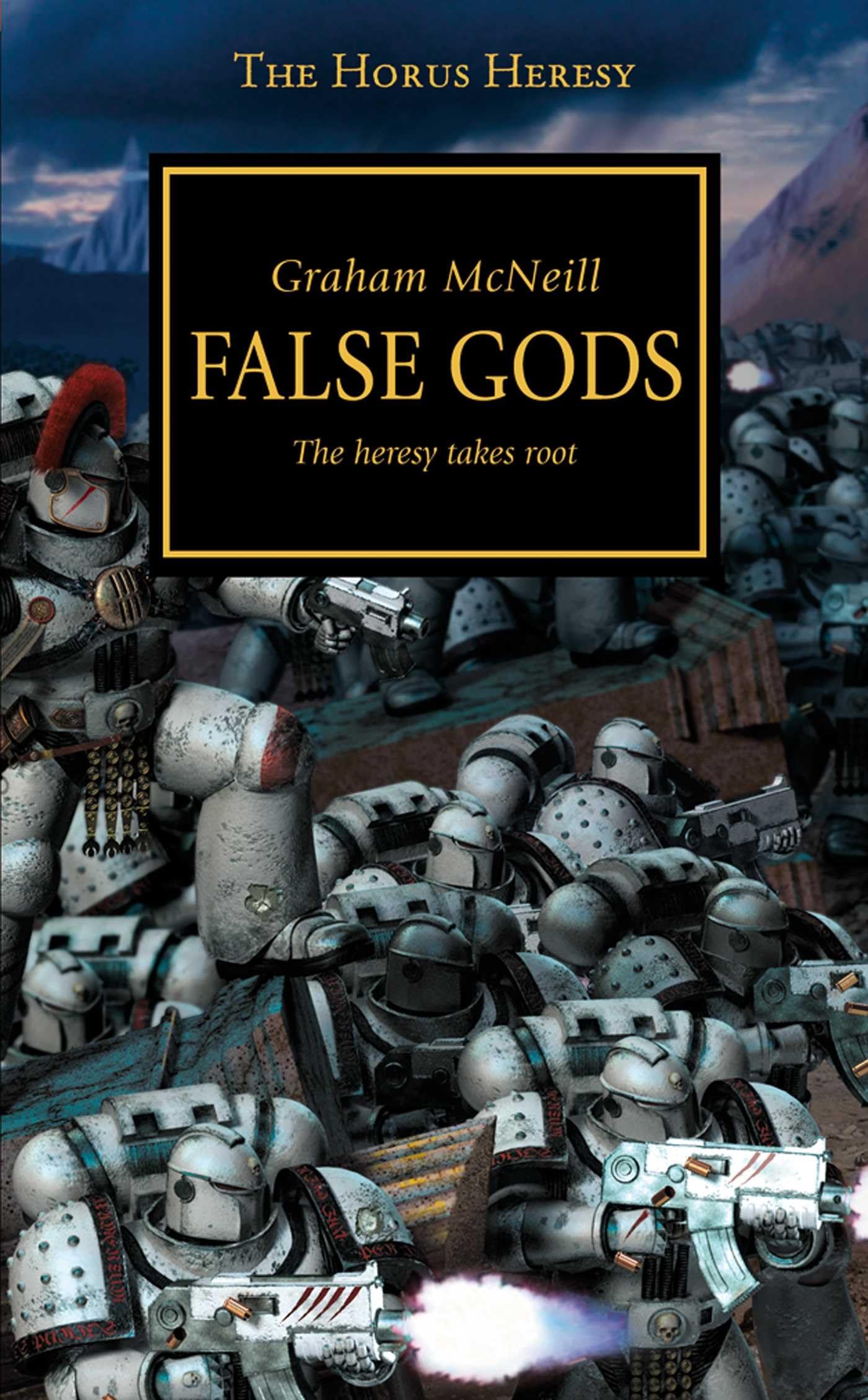 Horus Heresy - False Gods (The Horus Heresy) by Graham McNeill