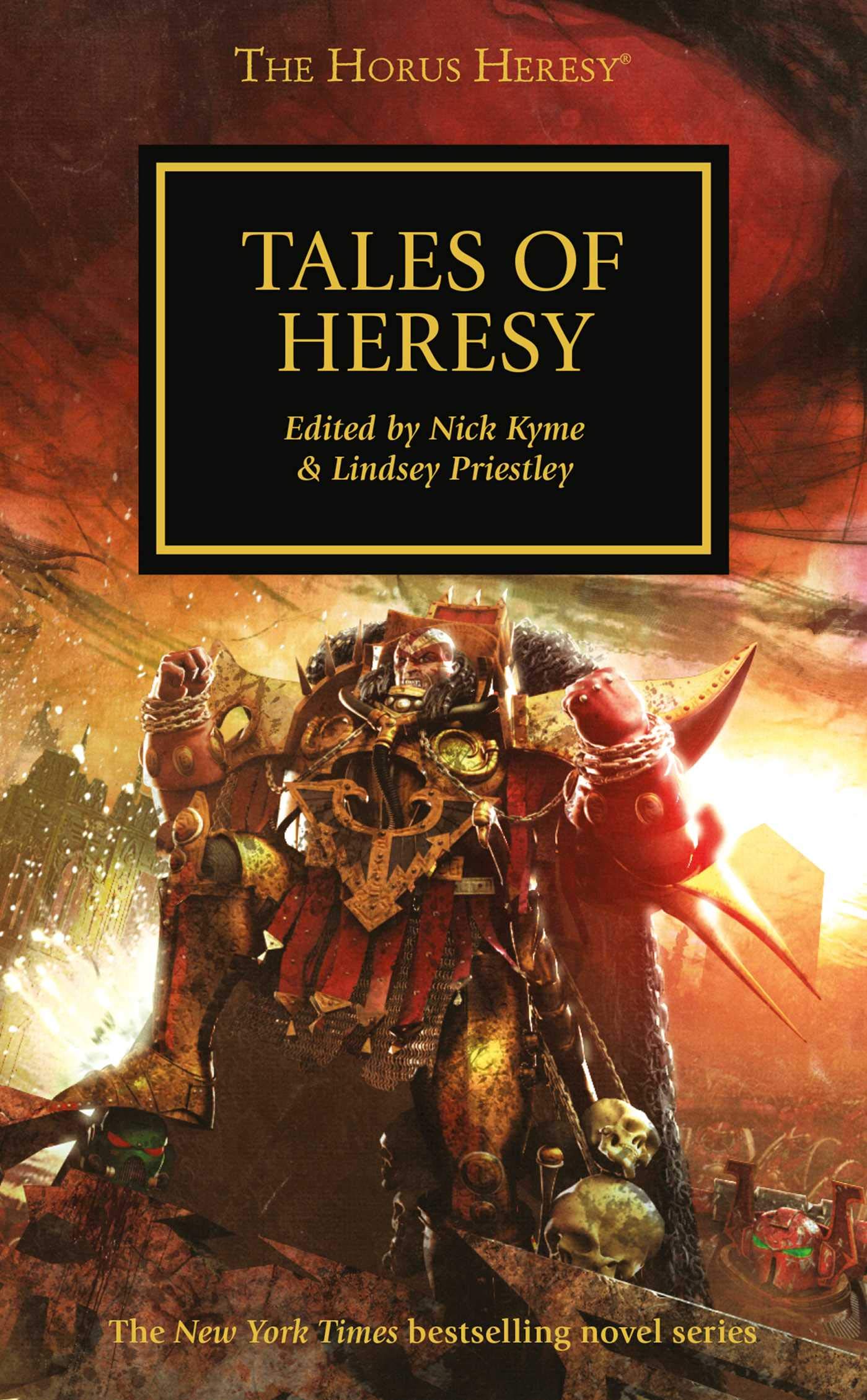 Tales of Heresy (The Horus Heresy) by Lindsey Priestley (Editor),