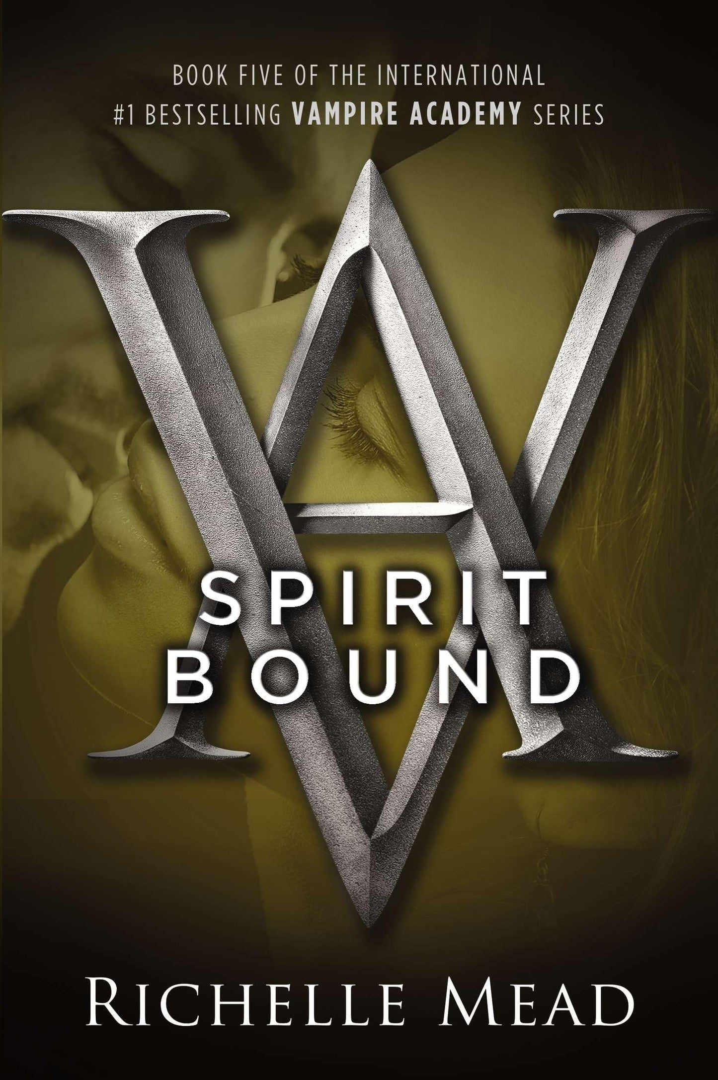 Spirit Bound (Vampire Academy, Book 5) by Richelle Mead