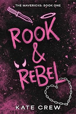 Rook & Rebel
by Kate Crew