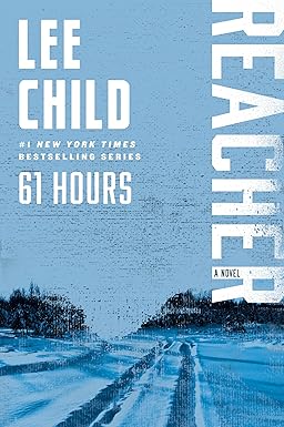 61 Hours
by Lee Child 