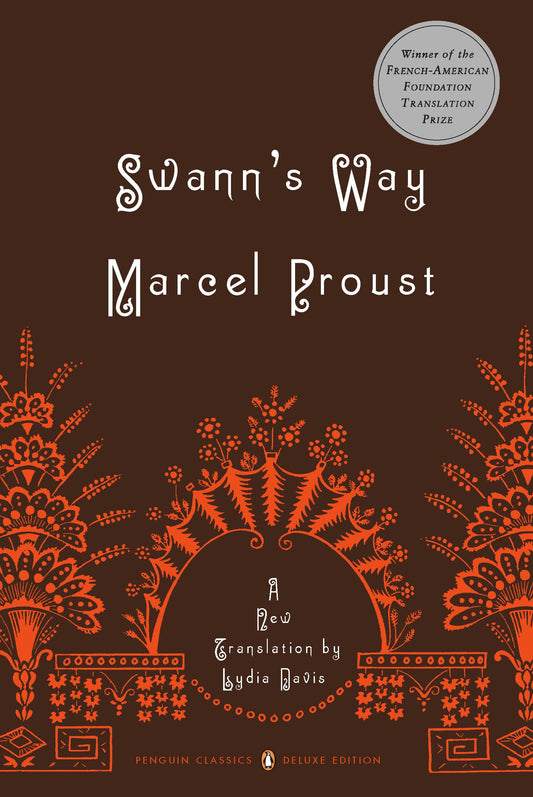 
Swann's Way 
by Marcel Proust