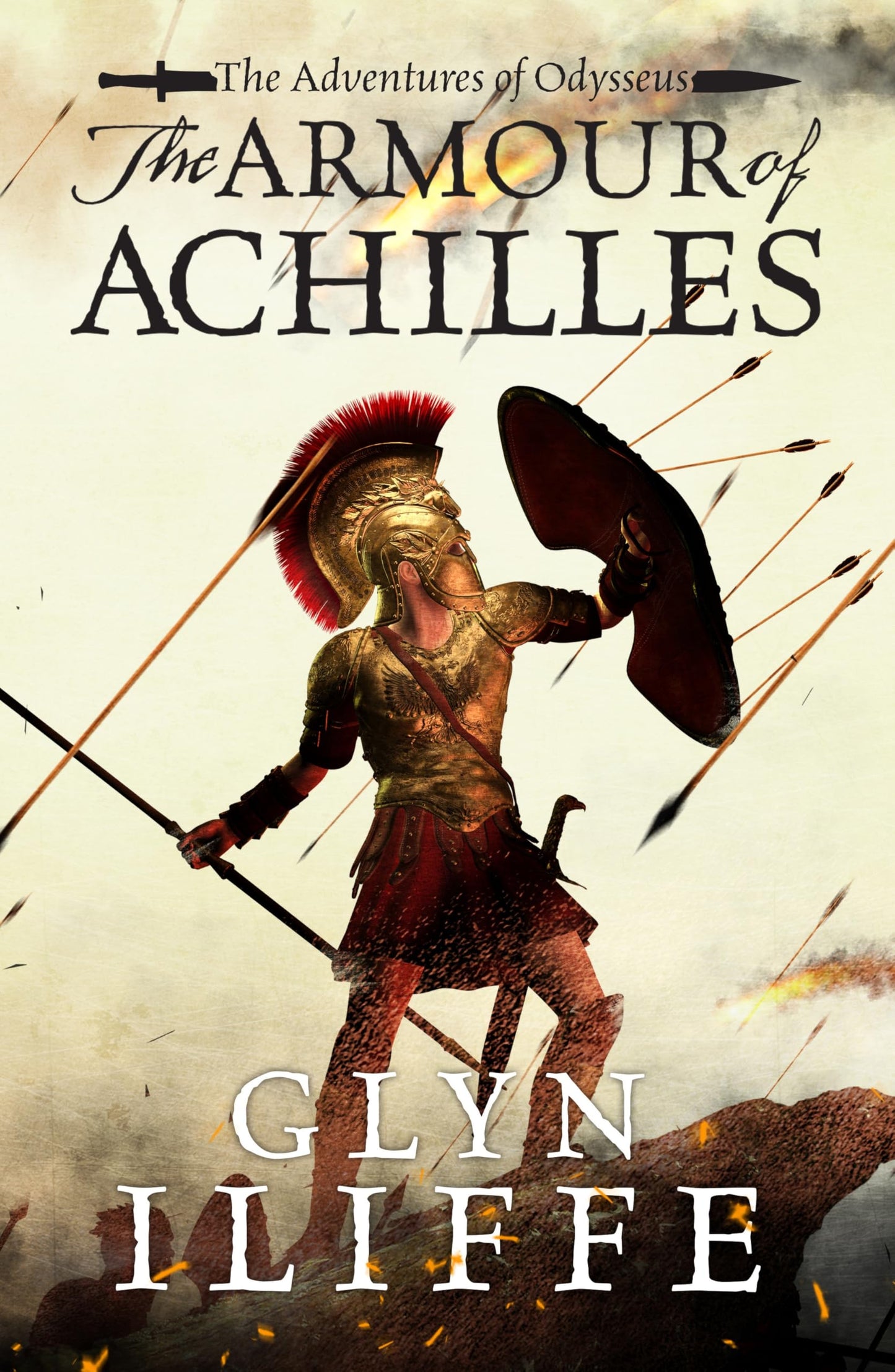 The Armour of Achilles 
by Glyn Iliffe