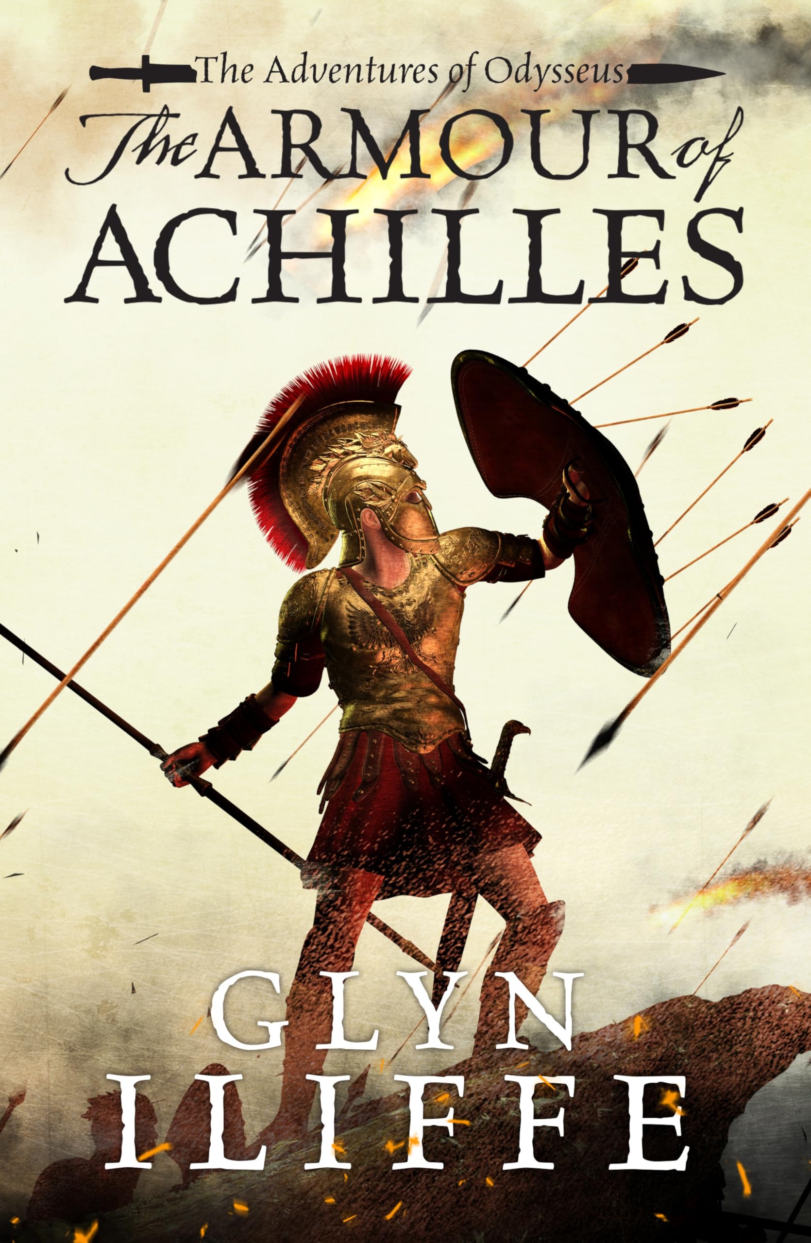 The Armour of Achilles 
by Glyn Iliffe