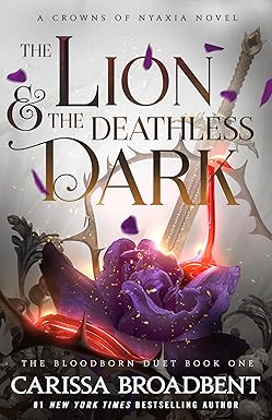 The Lion and the Deathless Dark
by Carissa Broadbent