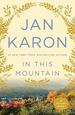 In This Mountain 
by Jan Karon 