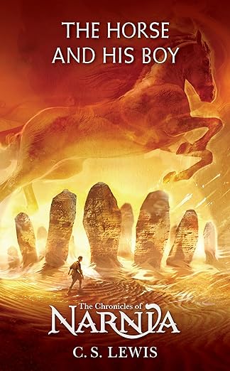 The Horse and His Boy 
by C. S. Lewis
