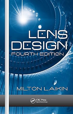 Lens Design
by Milton Laikin