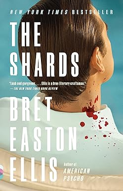 The Shards
by Bret Easton Ellis