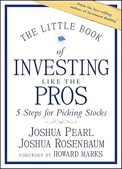 The Little Book of Investing Like the Pros
by Joshua Pearl