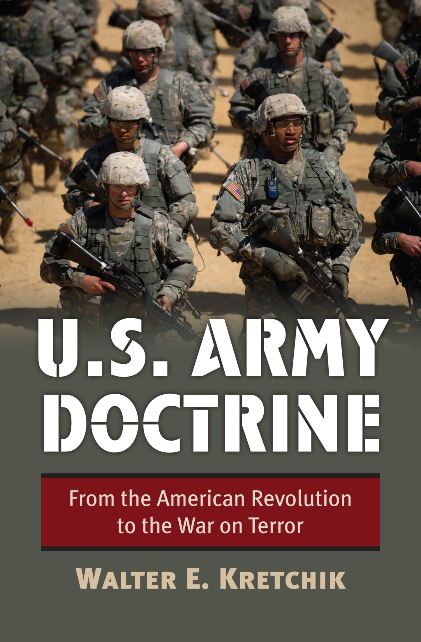 U.S. Army Doctrine
by Walter E. Kretchik