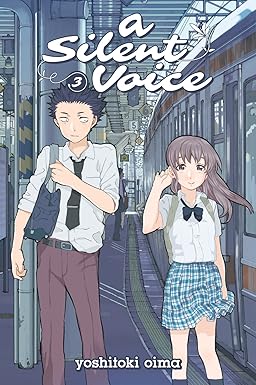 A Silent Voice Vol. 3 
by Yoshitoki Oima 