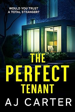 The Perfect Tenant 
by AJ Carter