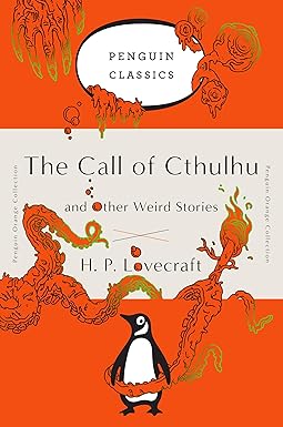 The Call of Cthulhu and Other Weird Stories
by H. P. Lovecraft 