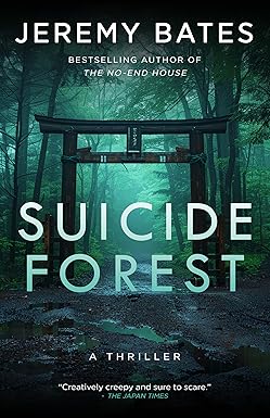 Suicide Forest
by Jeremy Bates