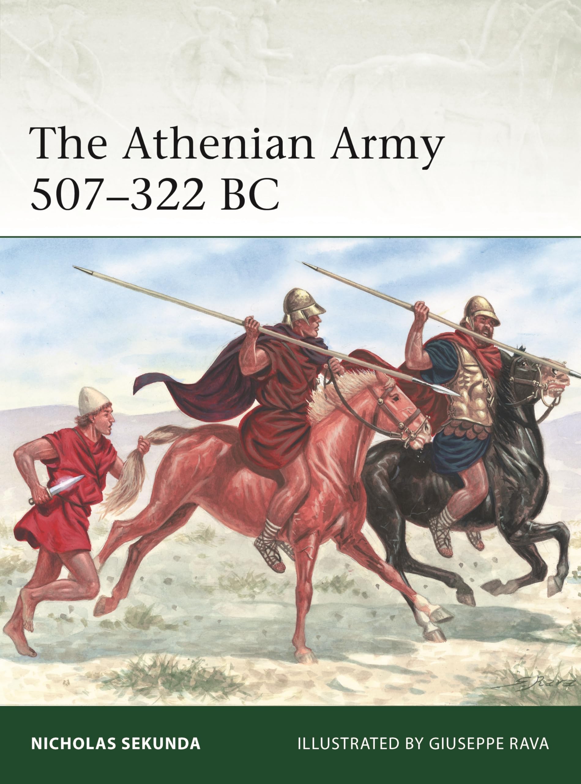 The Athenian Army 507–322 BC 
by Nicholas Sekunda 
