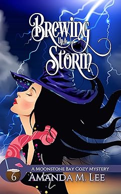 Brewing Up a Storm 
by Amanda M. Lee 