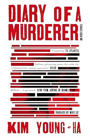Diary of a Murderer
by Kim Young-ha
