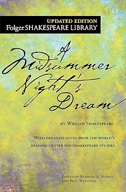 A Midsummer Night's Dream
by William Shakespeare