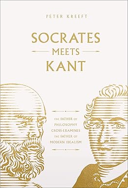 Socrates Meets Kant
by Peter Kreeft