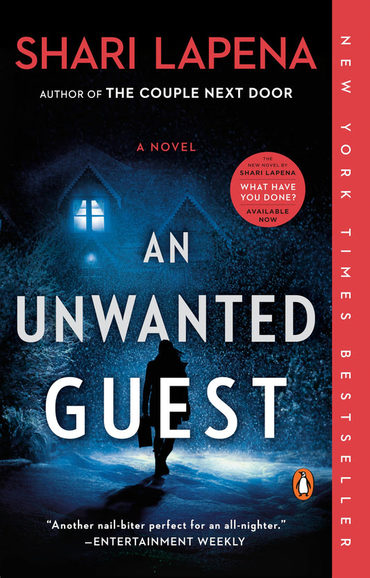 An Unwanted Guest: A Novel 
by Shari Lapena