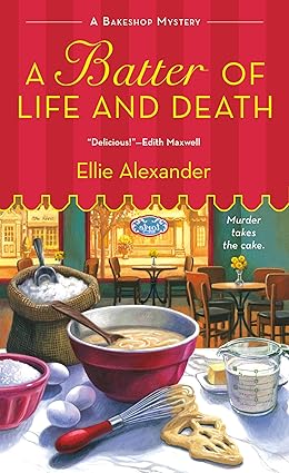 A Batter of Life and Death
by Ellie Alexander