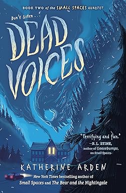 Dead Voices 
by Katherine Arden 