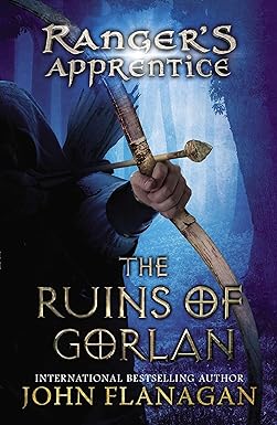 The Ruins of Gorlan
by John Flanagan