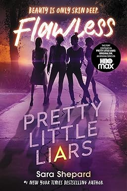 Pretty Little Liars
by Sara Shepard