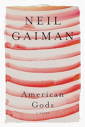 American Gods
by Neil Gaiman