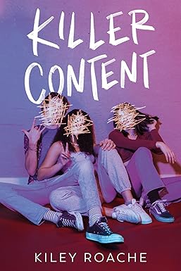 Killer Content 
by Kiley Roache