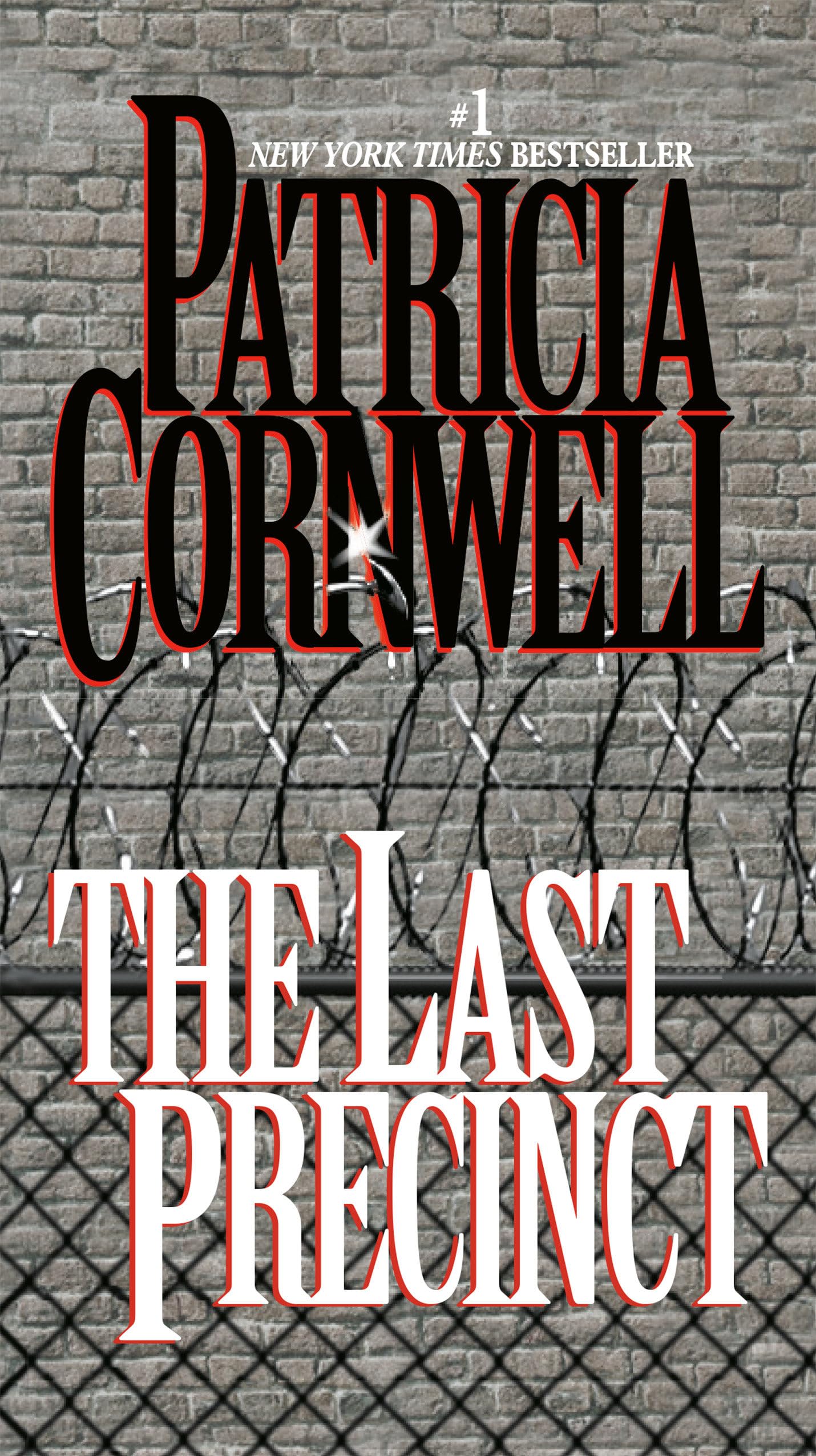 The Last Precinct
by Patricia Cornwell 