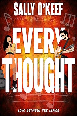 Every Thought
by Sally O'Keef
