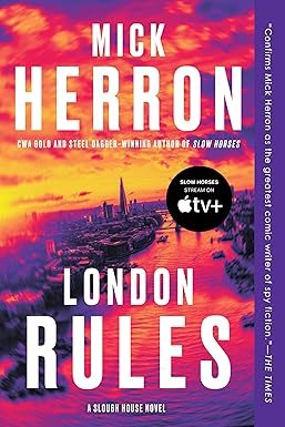 London Rules
by Mick Herron 