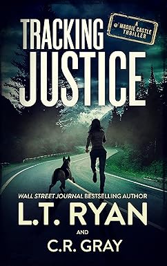 Tracking Justice
by L.T. Ryan 