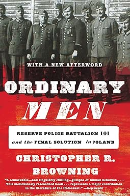 Ordinary Men
by Christopher R. Browning