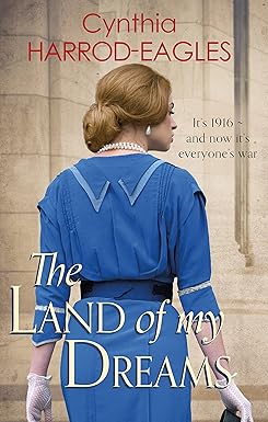 The Land of My Dreams
by Cynthia Harrod-Eagles 