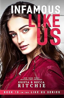 Infamous Like Us
by Krista Ritchie
