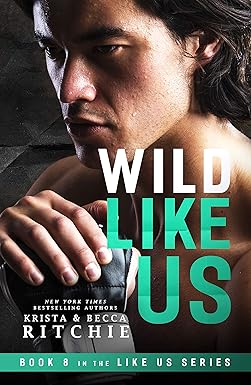 Wild Like Us 
by Krista Ritchie