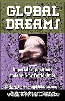 Global Dreams
by Richard J. Barnet
