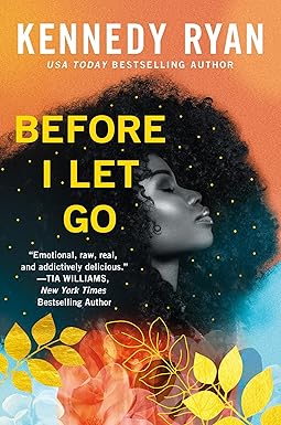 Before I Let Go
by Kennedy Ryan