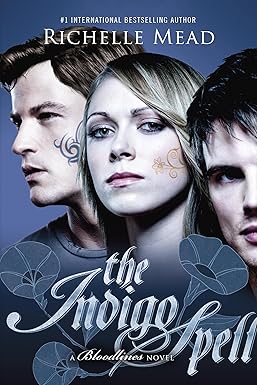 The Indigo Spell
by Richelle Mead