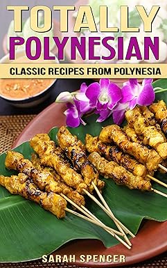 Totally Polynesian
by Sarah Spencer