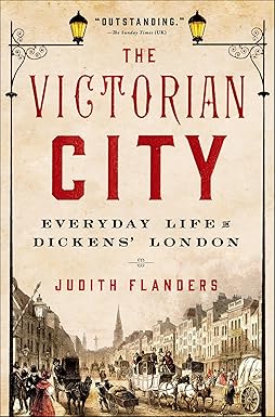 The Victorian City
by Judith Flanders