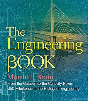 The Engineering Book
by Marshall Brain