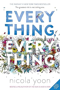 Everything, Everything
by Nicola Yoon