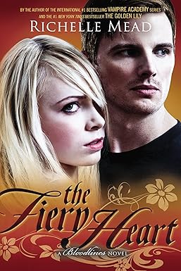 The Fiery Heart
by Richelle Mead